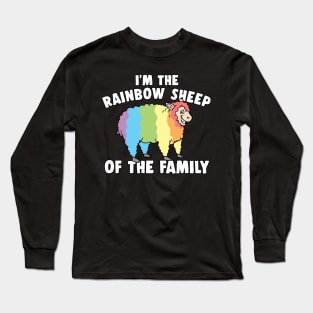 LGBTQ I Am The Rainbow Sheep Of The Family Gay Long Sleeve T-Shirt